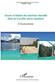 Atouts et limites du tourisme durable dans la Caraïbe micro insulaire [Texte imprimé] l'écotourisme Virgile Irep