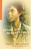 Brown girl, brownstones Paule Marshall ; with an afterwood by Mary Helen Washington