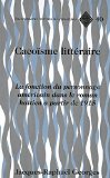 Cacoïsme littéraire la fonction du personnage américain dans le roman haïtien à partir de 1915 Jacques-Raphaël Georges