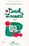 Canal Laussat roman Patrice Mouren-Lascaux