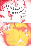 Caribbean dance from abakua to zouk [Texte imprimé] how movement shapes identity edited by Susanna Sloat