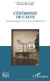 Cérémonie de caste [Texte imprimé] Samuel Rovinski ; traduit de l'espagnol (Costa-Rica) par Roland Faye