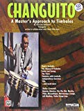 Changuito A master's approach to timbales Jose Luis Quintana "Changuito"