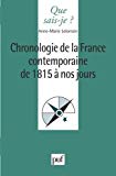 Chronologie de la France contemporaine [Texte imprimé] de 1815 à nos jours Anne-Marie Lelorrain,...