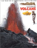 La colère des volcans Susanna Van Rose ; photogr. James Stevenson