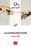 La communication Lucien Sfez,...