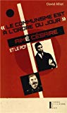 "Le communisme est à l'ordre du jour" [Texte imprimé] essai : Aimé Césaire et le PCF, de l'engagement à la rupture, 1935-1957 David Alliot
