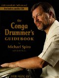 The conga drummer's guidebook [Texte imprimé] by Michael Spiro ; with Josh Ryan