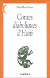 Contes diaboliques d'Haïti... Mimi Barthélemy ; ill. par Clémentine Barthélemy