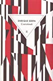 Contrebande [Texte imprimé] roman Enrique Serpa ; traduit de l'espagnol (Cuba) par Claude Fell et présenté par Eduardo Manet