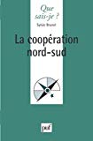 La coopération Nord-Sud Sylvie Brunel