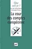 La Cour des comptes européenne [Texte imprimé] Imre de Crouy-Chanel,... Christophe Perron,... ; introd. par Jean-François Bernicot,...