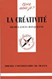 La créativité Michel-Louis Rouquette