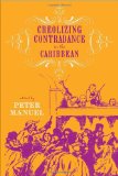 Creolizing contradance in the caribbean [Texte imprimé] edited by Peter Manuel