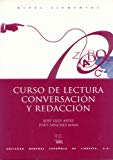 Curso de lectura, conversación y redacción [Texte imprimé] : José Siles Artès, Jésus Sanchez Maza