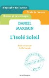Daniel Maximin [Texte imprimé] L'isolé Soleil Daniel Maximin
