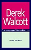 Derek Walcott John Thieme