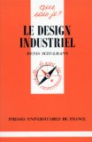 Le design industriel Denis Schulmann