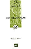 Les diasporas [Texte imprimé] Stéphane Dufoix,...