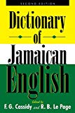 Dictionary of Jamaican English [Texte imprimé] edited by F.G. Cassidy and R.B. Le Page