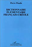 Dictionnaire élémentaire français-créole Pierre Pinalie