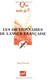 Les dictionnaires de langue française Jean Pruvost