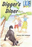 Digger's Diner [Texte imprimé] Joanne Gail Johnson ; [illustrated by Kynda Knott]