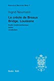 Le créole de Breaux Bridge, Louisiane : étude morphosyntaxique. Ingrid Neumann.