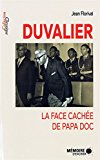 Duvalier, la face cachée de papa Doc [Texte imprimé] Jean Florival