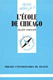 L'école de Chicago [Texte imprimé] Alain Coulon,...