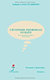 L'économie informelle en Haïti de la reproduction urbaine à Port-au-Prince Nathalie Lamaute-Brisson