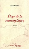 Éloge de la contemplation [Texte imprimé] ; suivi de Les dits du fou de l'île ; et Rendez-vous / Lyonel Trouillot