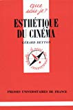 Esthétique du cinéma Gérard Betton,...