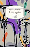 Et nous irons tous en enfer Fernando Vallejo ; traduit de l'espagnol (Colombie) par Gabriel Iaculli