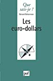 Les euro-dollars Gérard Békerman,...