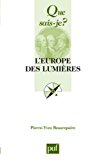 L'Europe des lumières [Texte imprimé] Pierre-Yves Beaurepaire,...