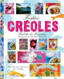 Festins créoles [Texte imprimé] Babette de Rozières ; photographies de Akiko Ida & Pierre Javelle