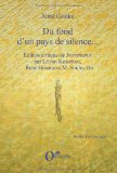 Du fond d'un pays de silence [Texte imprimé] édition critique de "Ferrements" d'Aimé Césaire par Lilyan Kestelhoot, René Hénane, Mamadou Souley Ba