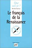 Le Français de la Renaissance Mireille Huchon