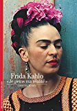 Frida Kahlo [Texte imprimé] "Je peins ma réalité" Christina Burrus