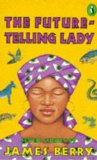 The future-telling lady [Texte imprimé] seven stories James Berry