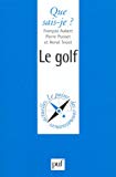 Le golf François Aubert,... Pierre Puisset,... Hervé Tricot,...