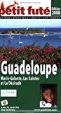 Guadeloupe Marie-Galante, les Saintes et la Désirade Dominique Auzias et Jean-Paul Labourette