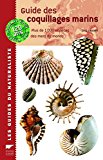 Guide des coquillages marins plus de 1000 espèces des mers du monde/ Gert Lindner, [trad. par Michel Cuisin, Marie-Jo Dubourg-Savage ]