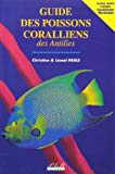 Guide des poissons coralliens des Antilles Christine et Lionel Parle