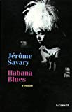 Habana blues Jérôme Savary