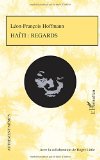 Haïti [Texte imprimé] regards Léon-François Hoffmann ; avec la collaboration de Roger Little