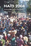 Haïti 2004 [Texte imprimé] radiographie d'un coup d'Etat Gérard Lehmann ; préface de Mireille Nicolas