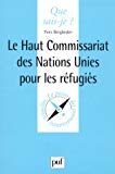 Le Haut commissariat des Nations Unies pour les réfugiés Yves Beigbeder,...