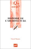 Histoire de l'architecture Gérard Monnier
